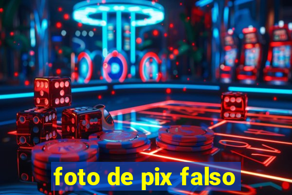 foto de pix falso